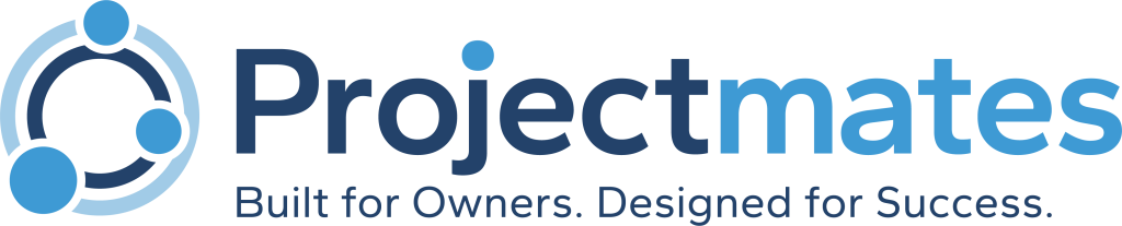 Projectmates | Built for Owners. Designed for Success.